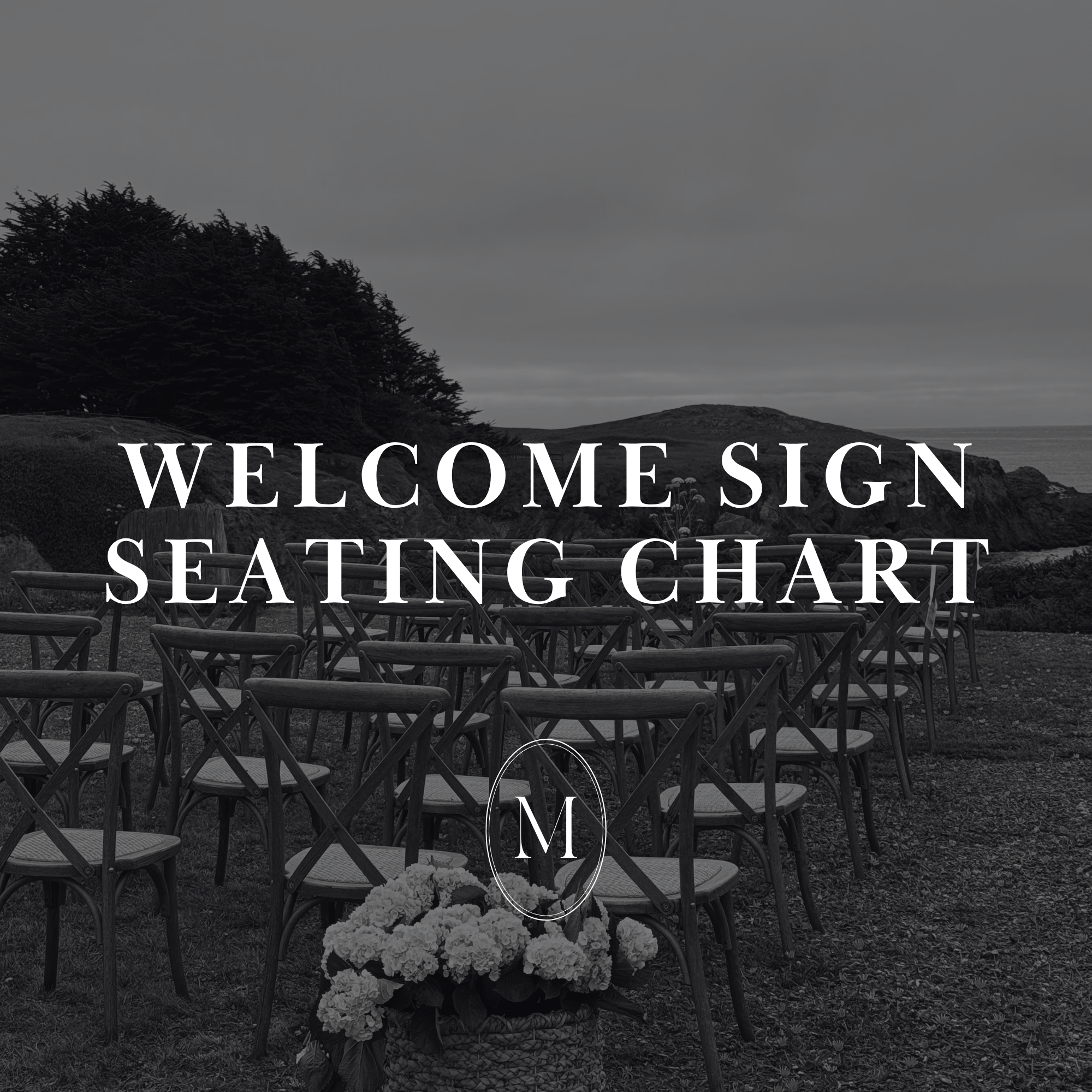 Welcome Sign & Seating Chart